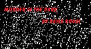 Murder in the Dark