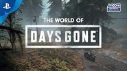 Days Gone - The World of Days Gone - PS4