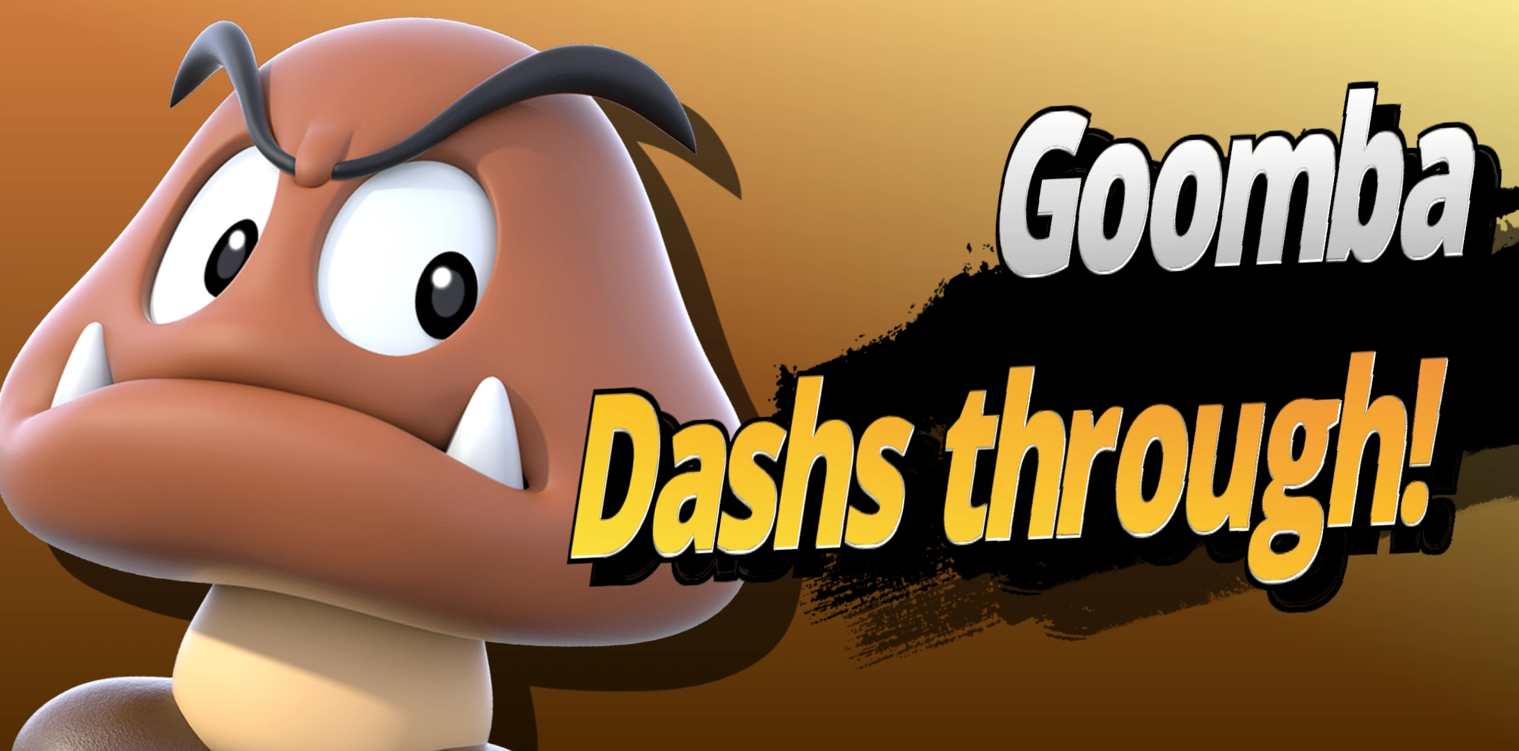 If Goomba was in Smash Ultimate Fandom