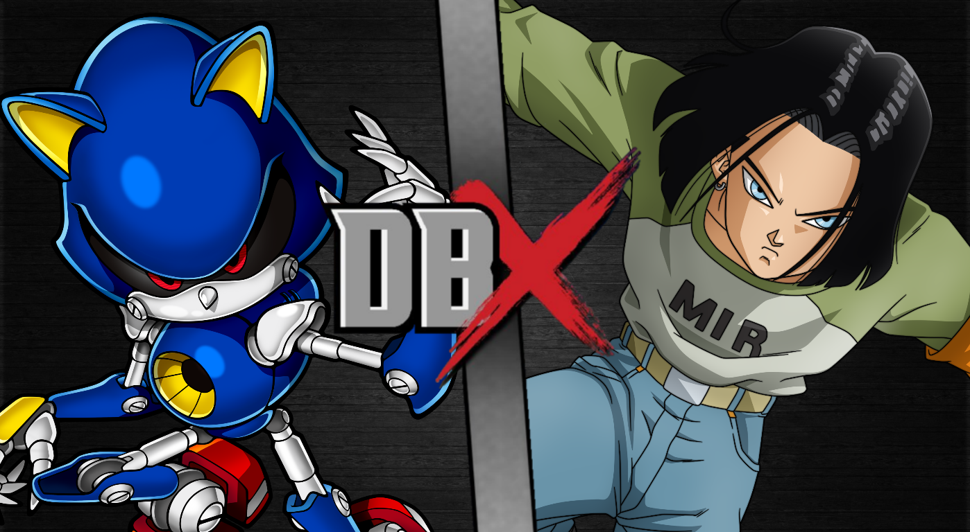 Metal Sonic Vs Android 17 Dbx Fanon Wikia Fandom