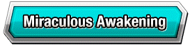 Miraculous Awakening Category