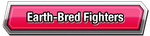 Earth-Bred Fighters Category