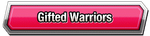 Gifted Warriors Category