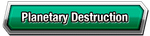 Planetary Destruction Category