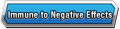 Immune to Negative Effects Skill Effect