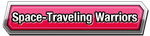 Space-Traveling Warriors Category