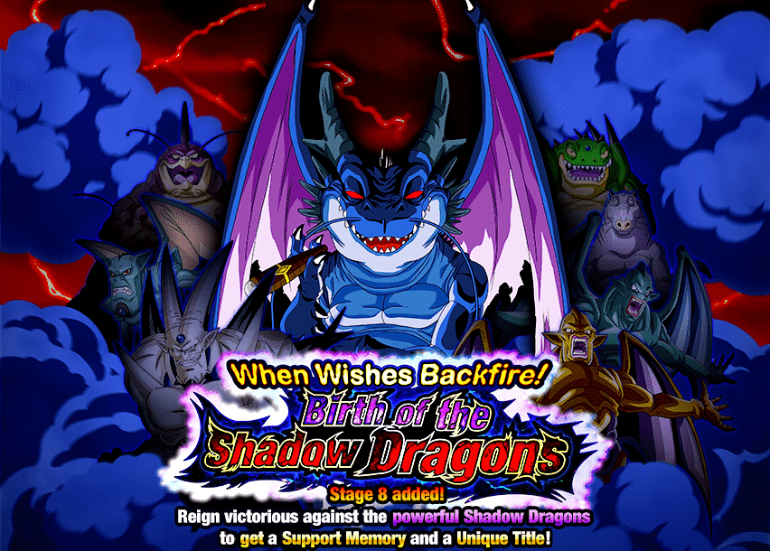 Tactics The Wishes Backfire! Birth of the Shadow Dragons Dragon Ball Z Dokkan Battle Wiki