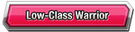 Low-Class Warrior Category