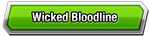 Wicked Bloodline Category