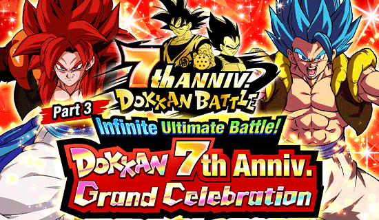 7th Anniversary Campaign Dragon Ball Z Dokkan Battle Wiki Fandom