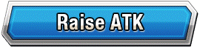 Raise ATK Skill Effect