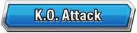 K.O. Attack Skill Effect