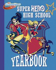Super Hero High School Yearbook