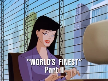 Superman: The Animated Series S2 E16-18 World's Finest / Recap - TV Tropes