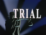 Trial