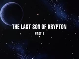 The Last Son of Krypton