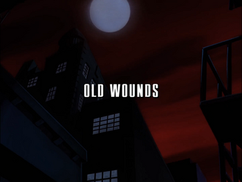 Old Wounds Title Card