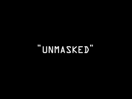 Unmasked Title Card