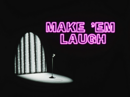 Make 'Em Laugh-Title Card