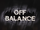 Off Balance