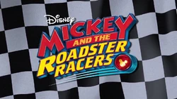 Mickey and the Roadster Racers Title Card