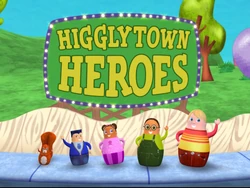 Higglytown Heroes title card