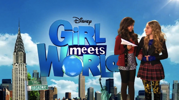 Girl Meets World | Disney Channel Broadcast Archives Wiki | Fandom