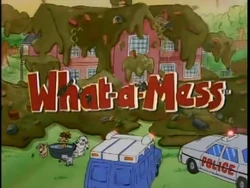 What-a-Mess Title Card