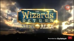 The Wizards Return Alex vs. Alex BRB Bumper