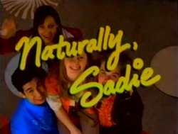 Naturally, Sadie