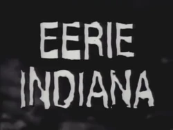 Eerie, Indiana title card