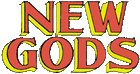 ニューゴッズのコミックス一覧 (6キロバイト) ニューゴッズ