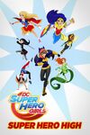 DC Super Hero Girls Super Hero High 001