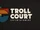 Troll Court Entertainment