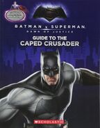 Guide to the Caped Crusader/Guide to the Man of Steel (front)