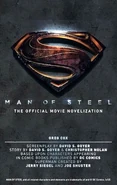 Man of Steel The Official Movie Novelization alternate cover.jpg (53 KB) Alternate cover
