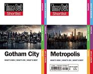 Time Out Shortlist Gotham and Metropolis