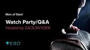 OFFICIAL Man of Steel Watch Party with Zack Snyder by VERO True Social.