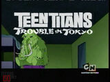 Teen Titans: Trouble in Tokyo