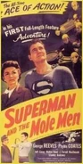 Supermanatmmposter.jpg (13 KB) Superman and the Mole Men released in 1951.