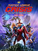 Justice League: Crisis on Infinite Earths Part Three July 16, 2024