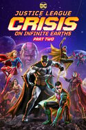 Justice League: Crisis on Infinite Earths Part Two April 23, 2024