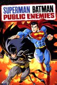 Superman/Batman: Public Enemies released in 2009.
