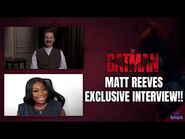 Director Matt Reeves emotional experience - Exclusive Interview - The BATMAN (2022)