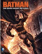 Batman: The Dark Knight Returns Part 2 released in 2013.