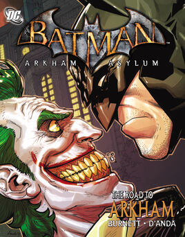 Batman Arkham Asylum The Road to Arkham