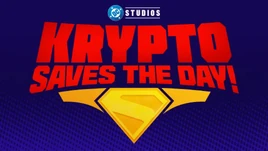Krypto Saves the Day