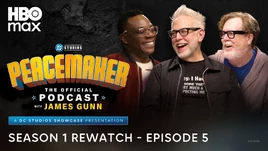 Peacemaker - The Official Podcast with James Gunn - Season 1 Rewatch, Ep 5