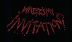 "Where's My Invitation" Graffiti