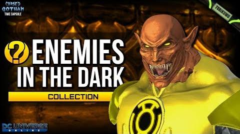 Collections: Enemies in the Dark